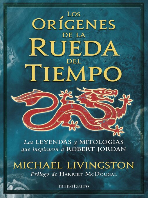 Title details for Los orígenes de La rueda del tiempo by Michael Livingston - Available